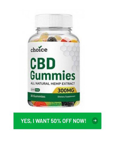 Choice CBD Gummies